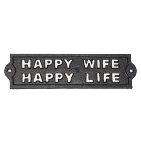 Happy Wife - Happy Life - Plaque