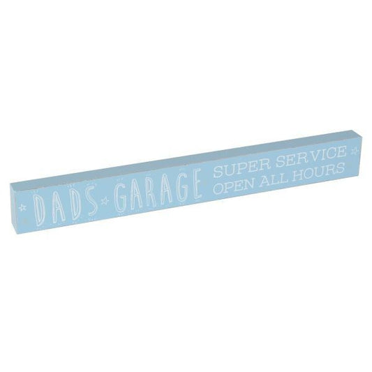 Love Life Plaque Dad's Garage Super Service Open All Hours